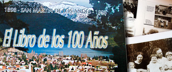 Libro de los 100 años - Turismo San Martín de los Andes Libro de los 100 años - Turismo San Martín de los Andes